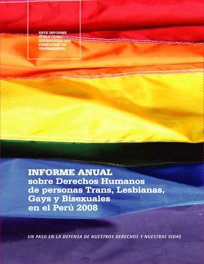 Informe anual sobre derechos humanos de personas trans, lesbianas, gays y bisexuales en el Perú 2008.  width=