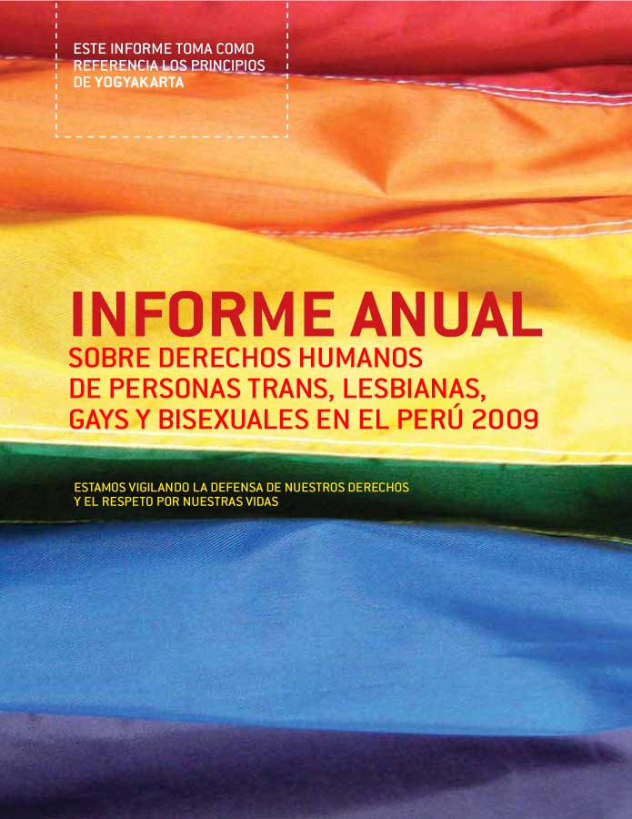 Informe Anual sobre Derechos Humanos de Personas Trans, Lesbianas, Gays y Bisexuales (TLGB) en el Perú 2009.  width=