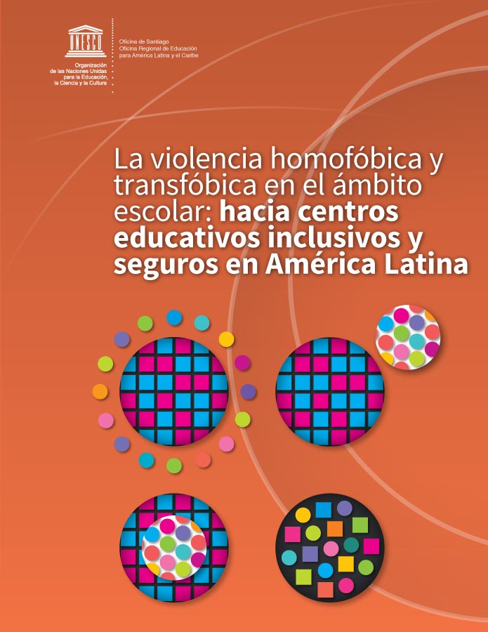 La violencia homofóbica y transfóbica en el ámbito escolar: hacia centros educativos inclusivos y seguros en América Latina.  width=