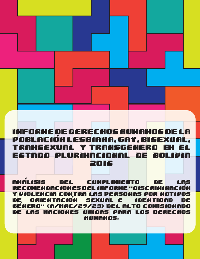 Informe de derechos humanos de la población lesbiana, gay, bisexual, transexual y transgénero en el estado plurinacional de Bolivia 2015.  width=