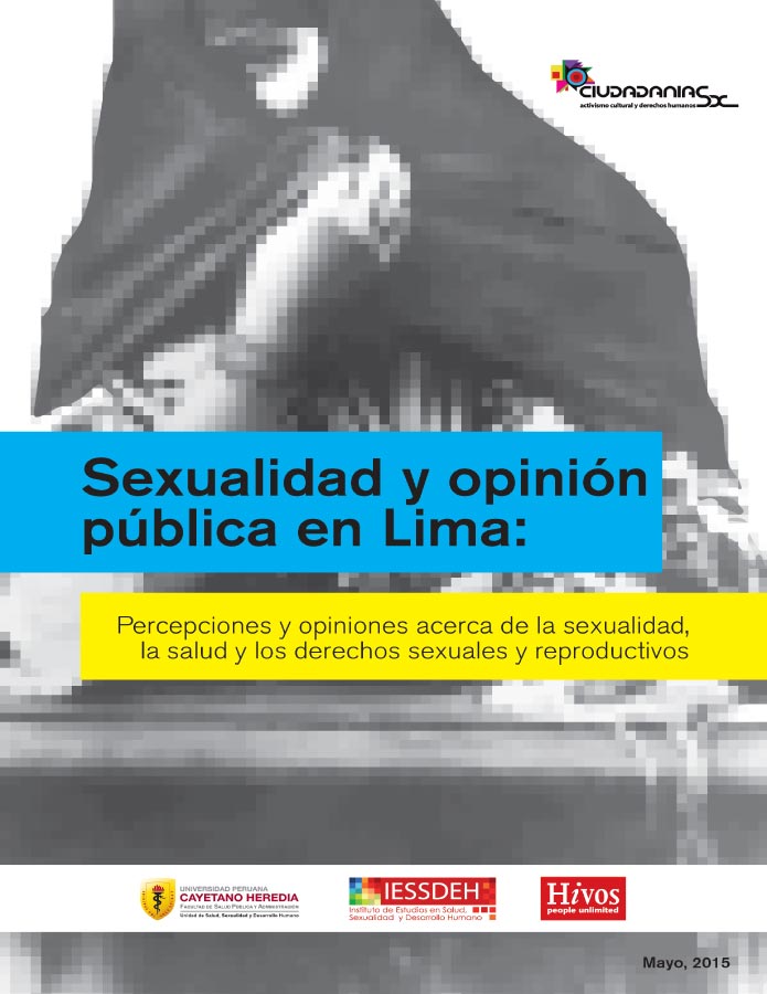 Sexualidad Y Opinión Pública En Lima Percepciones Y Opiniones Acerca De La Sexualidad La Salud