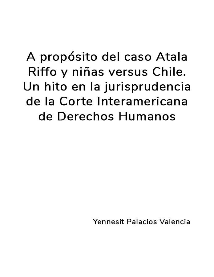 A propósito del caso Atala Riffo y niñas versus Chile. Un hito en la jurisprudencia de la Corte Interamericana de Derechos Humanos  width=