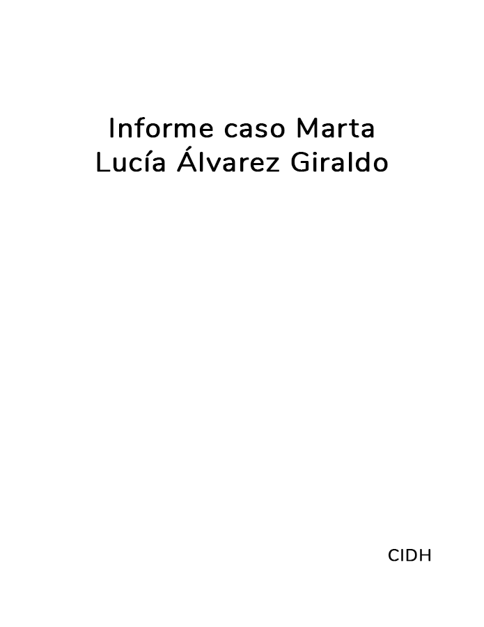 Informe caso Marta Lucía Álvarez Giraldo  width=