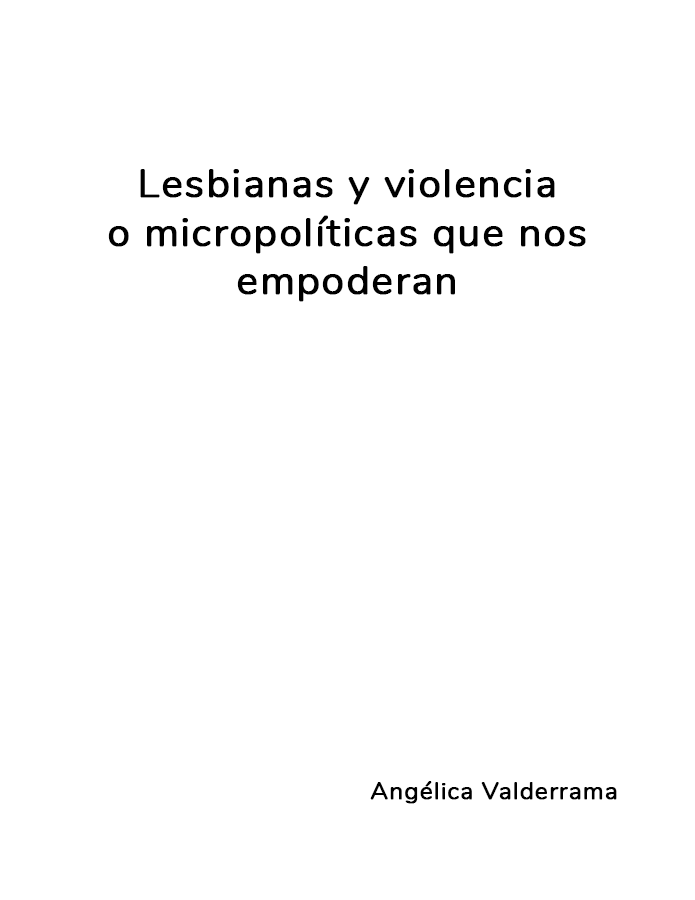 Lesbianas y violencia o micropolíticas que nos empoderan  width=