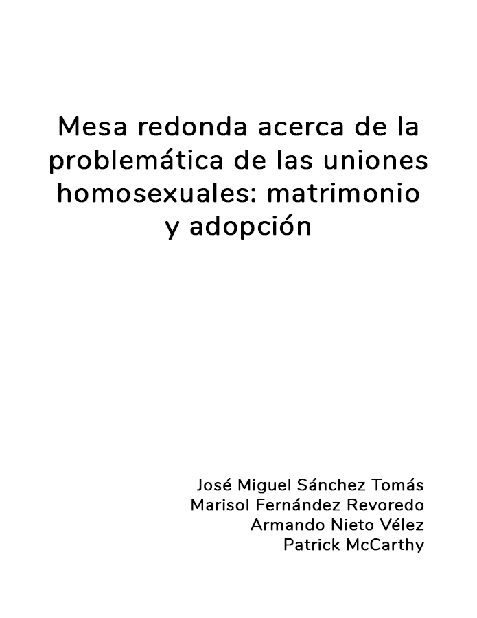 Mesa Redonda. Acerca de la problemática de las uniones homosexuales: Matrimonio y adopción  width=