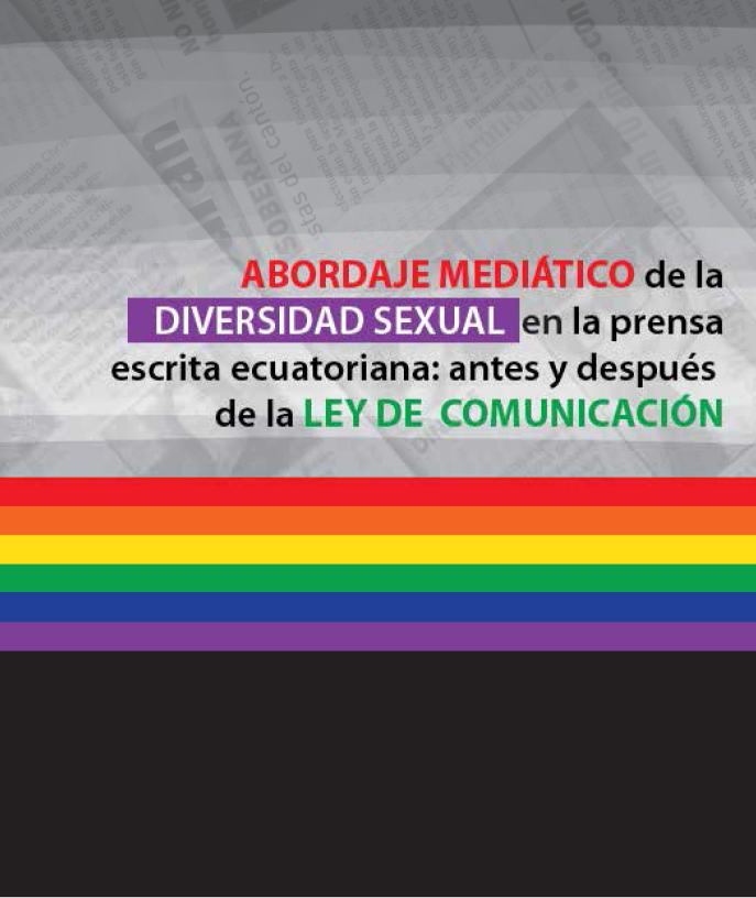 Abordaje mediático de la diversidad sexual en la prensa ecuatoriana: antes y después de la Ley de Comunicación  width=